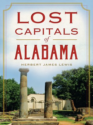 cover image of Lost Capitals of Alabama